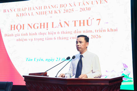 Hội nghị lần thứ 7, Ban Chấp hành Đảng bộ xã Tân Uyên khóa I, nhiệm kỳ 2025-2030